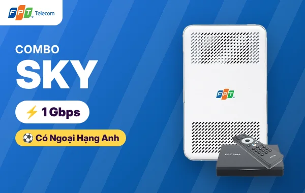 Combo Sky FPT Internet và truyền hình tại Vũng Tàu