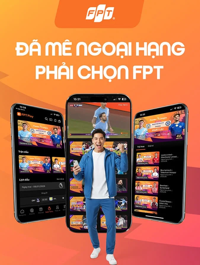 Xem Ngoại Hạng Anh trên ứng dụng FPT Play bằng điện thoại khi đăng ký combo FPT