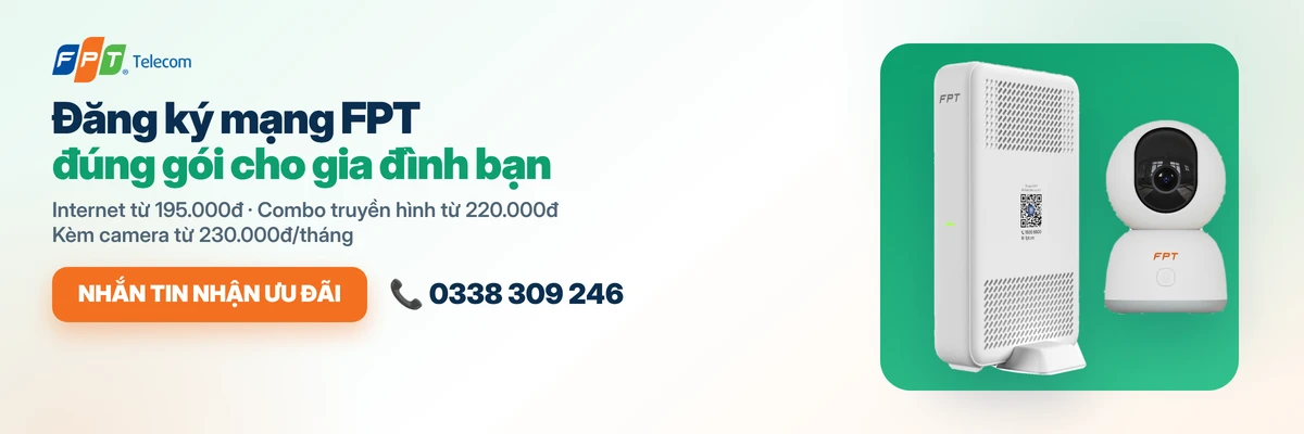 Nhắn tin nhận ưu đãi đăng ký mạng FPT cho gia đình tại Vũng Tàu, hotline 0338 309 246