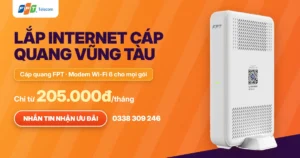 Lắp Internet cáp quang Vũng Tàu cùng FPT