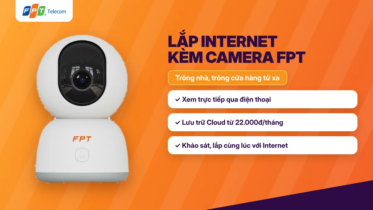 Lắp Internet kèm Camera FPT xem trực tiếp qua điện thoại tại Vũng Tàu Lắp Internet kèm Camera FPT xem trực tiếp qua điện thoại tại Vũng Tàu