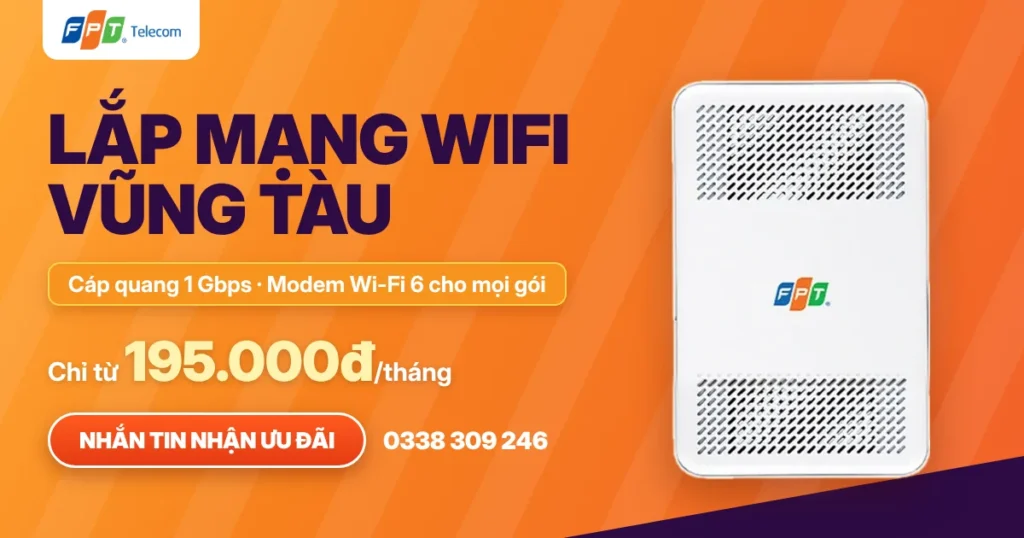 Lắp mạng wifi Vũng Tàu cùng FPT